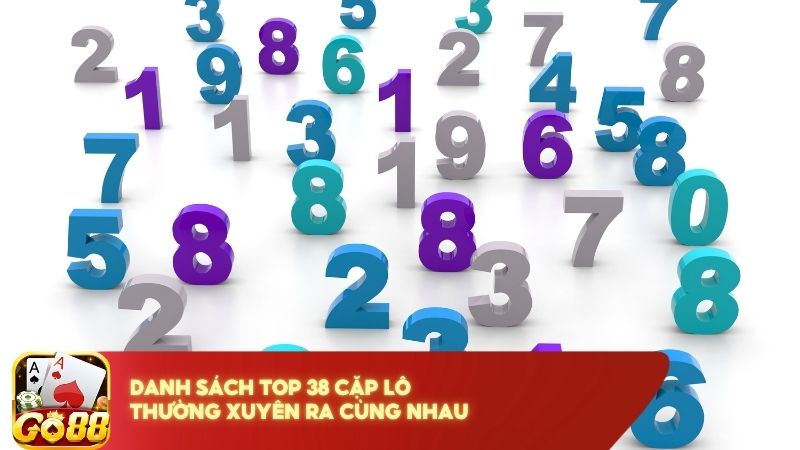 Danh Sach Top 38 Cap Lo Thuong Xuyen Ra Cung Nhau