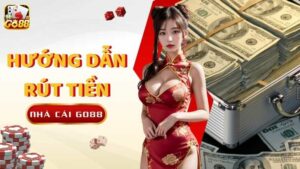 Huong Dan Rut Tien Go88 (1)